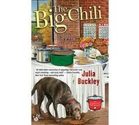 The Big Chili (Undercover Dish Mystery) - [Version Originale] Julia Buckley (Auteur)