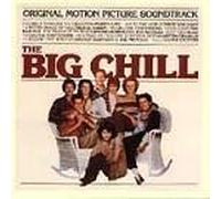The Big Chill - Original Motion Picture Soundtrack Plus Additional Classics From the Era [SOUNDTRACK]
