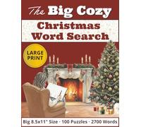 The Big Cozy Christmas Word Search Book for Adults: 100 Large Print Holiday Puzzles in a Big 8.5×11 Format · Over 2,700 Festive Words for Relaxation & Stress Relief