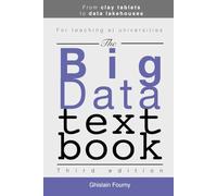 The Big Data Textbook: From clay tablets to data lakehouses