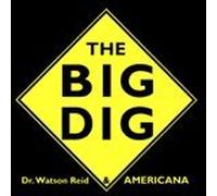 The Big Dig (US [Import]