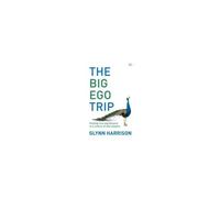 The Big Ego Trip