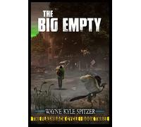 The Big Empty: The Flashback Cycle Book Three