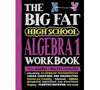 Workman Publishing – The Big Fat High School Algebra 1 Workbook