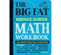 The Big Fat Middle School Math Workbook by Workman Publishing Workman Publishing (Auteur)