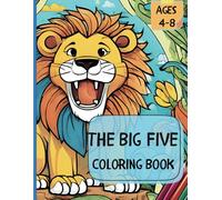 The Big Five Coloring Book: Coloring Book for Children