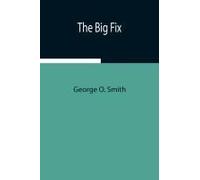 The Big Fix