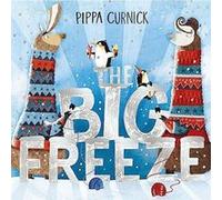 The Big Freeze by Pippa Curnick Pippa Curnick (Auteur)