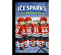 The Big Game Plan: Ice Sparks Book 4