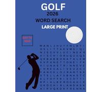The Big Golf Word Search Book: 30 Large Print Puzzles To Do When You Are Off the Green