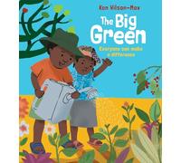 The Big Green: Everyone Can Make a Difference