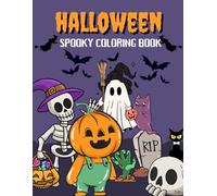 The BIG Halloween Activity & Design Book for Advanced Kids: 77 Pages of Challenges: Detailed Coloring, Creative Drawing Prompts, Silly Skeleton ... for Kids Ages 6-10 (Grade School Edition).