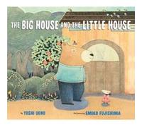 The Big House and the Little House by Yoshi Ueno Yoshi Ueno (Auteur)