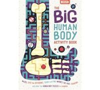 The Big Human Body Activity Book by Marc Pattenden Marc Pattenden (Auteur)