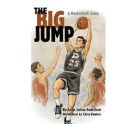 The Big Jump: A Basketball Story