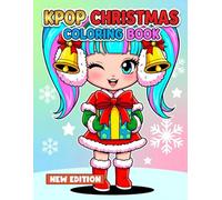 The Big K-pop Christmas Coloring Book: Over 60 Festive Chibi Idol Designs Inspired by Korean Pop Style - Perfect for Kids Ages 6-8, 9-12, and Teens