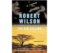 The Big Killing, Harvest Book Series Robert Wilson (Auteur)