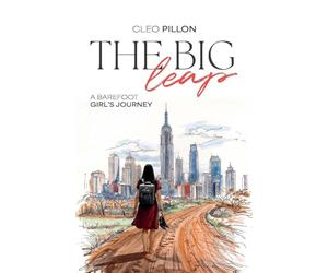 The Big Leap: A Barefoot Girl's Journey