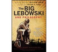 The Big Lebowski and Philosophy Inconnu (Auteur)
