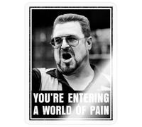 The Big Lebowski You´re Entering A World Of Pain Autocollant Sticker