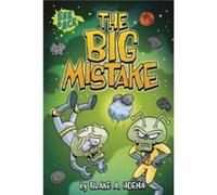 The Big Mistake by Blake A Hoena Blake A Hoena (Auteur)