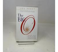 The Big O: Orgasms : How to Have Them, Give Them, and Keep Them Coming