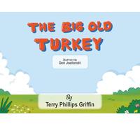 The Big Old Turkey