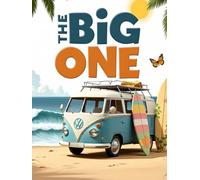 The Big One First Birthday Guest Book: A Keepsake Memory Guest Book for The Big One - Capture Guest Wishes, Party Photos & Milestone Details