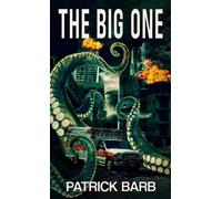 The Big One - Patrick Barb - Anuci Press - ebook (ePub) - Livre