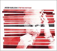 Jacob Karlzon - The Big Picture/Jacob Karlzon 3