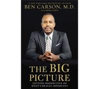 The Big Picture by Carson & M.D. & Ben Ben M D Carson , With Gregg Lewis (Auteur)