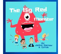 The Big Red Monster: Are monsters really real?