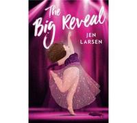 The Big Reveal by Jen Larsen Jen Larsen (Auteur)