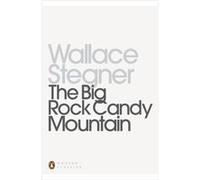 The Big Rock Candy Mountain (Penguin Modern Classics) (Paperback) Wallace Stegner, (Auteur)