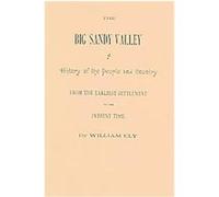 The Big Sandy Valley William Ely (Auteur)