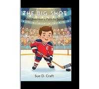 THE BIG SHOT: Alex Ovechkin's Path to Success
