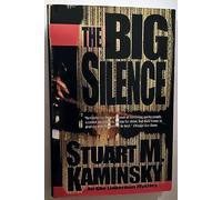 The Big Silence: An Abe Lieberman Mystery