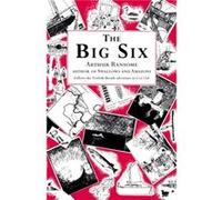 The Big Six by Arthur Ransome Paperback Book Ransome, Arthur (Auteur)
