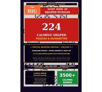 The Big Sleep Book of Shaped Puzzles: Volume 5: 224 Calming Silhouette Word Searches for Adults & Seniors: Stargazing Dreams, Cosmic Wonders & Night ... the Same Shape on Any Page) with Solutions