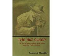 The Big Sleep by Raymond Chandler Raymond Chandler (Auteur)