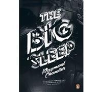 Raymond Chandler – The Big Sleep – Penguin Essentials – Poche