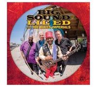The Big Sound of Lil' Ed and The Blues Imperials Digipack