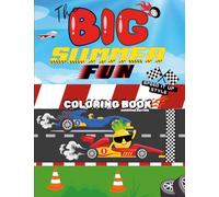 The BIG Summer Fun Coloring Book: Speed it Up Style