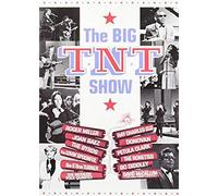 The Big T.N.T. Show