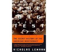 The Big Test Nicholas Lemann (Auteur)