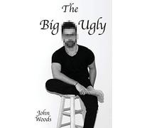 The Big Ugly