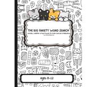 THE BIG VARIETY WORD SEARCH: Animals, Weather & Food Puzzles for Brain Exercise & Relaxation
