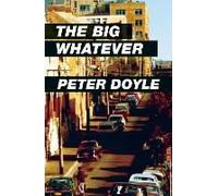 The Big Whatever