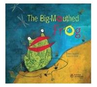The Big Wide-Mouthed Frog