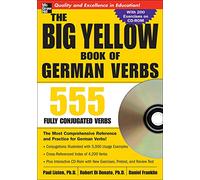 The Big Yellow Book of German Verbs: 555 Fully Conjugated Verbs